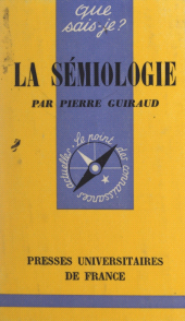 E-book, La sémiologie, Presses universitaires de France (réédition numérique FeniXX)
