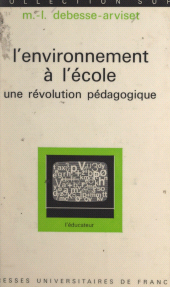 eBook, L'environnement à l'école : Une révolution pédagogique, Presses universitaires de France (réédition numérique FeniXX)