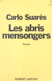 E-book, Les abris mensongers, Robert Laffont (réédition numérique FeniXX)