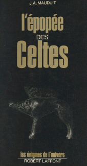 E-book, L'épopée des Celtes, Robert Laffont (réédition numérique FeniXX)