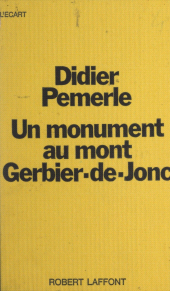 E-book, Un monument au mont Gerbier-de-Jonc, Robert Laffont (réédition numérique FeniXX)
