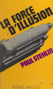 E-book, La force d'illusion, Robert Laffont (réédition numérique FeniXX)