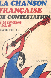 E-book, La chanson française de contestation : Des barricades de la Commune à celles de Mai 1968, Seghers (réédition numérique FeniXX)