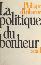E-book, La politique du bonheur, Seuil (réédition numérique FeniXX)