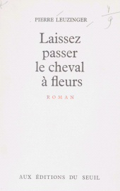 E-book, Laissez passer le cheval à fleurs, Seuil (réédition numérique FeniXX)