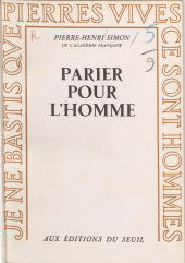 E-book, Parier pour l'homme, Seuil (réédition numérique FeniXX)