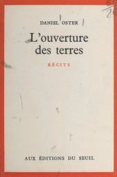 eBook, L'ouverture des terres, Seuil (réédition numérique FeniXX)