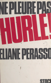 E-book, Ne pleure pas, hurle !, Stock (réédition numérique FeniXX)