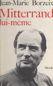 E-book, Mitterrand lui-même, Stock (réédition numérique FeniXX)