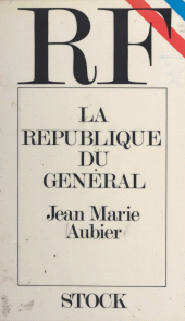 E-book, La République du Général, Stock (réédition numérique FeniXX)