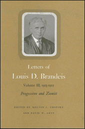 eBook, Letters of Louis D. Brandeis : Progressive and Zionist, SUNY Press - State University of New York Press