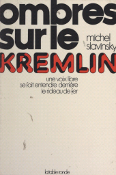 E-book, Ombres sur le Kremlin : Une voix libre se fait entendre derrière le rideau de fer, La Table Ronde (réédition numérique FeniXX)
