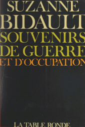 E-book, Souvenirs de guerre et d'Occupation, La Table Ronde (réédition numérique FeniXX)