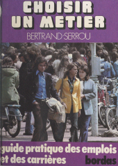 E-book, Choisir un métier : Guide de l'emploi des jeunes et de la formation permanente, Bordas (réédition numérique FeniXX)