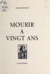E-book, Mourir à vingt ans, Caractères (réédition numérique FeniXX)