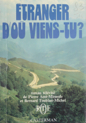 E-book, Étranger, d'où viens-tu ?, Casterman (réédition numérique FeniXX)
