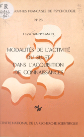 E-book, Modalités de l'activité du sujet dans l'acquisition des connaissances, CNRS Éditions (réédition numérique FeniXX)