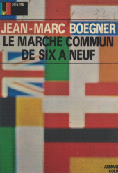E-book, Le marché commun de six à neuf, Armand Colin (réédition numérique FeniXX)