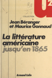 E-book, La littérature américaine jusqu'en 1865, Armand Colin (réédition numérique FeniXX)