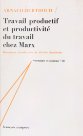 E-book, Travail productif et productivité du travail chez Marx, La Découverte (réédition numérique FeniXX)