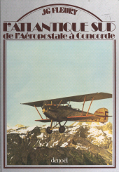 E-book, L'Atlantique sud : de l'Aéropostale à Concorde, Denoël (réédition numérique FeniXX)