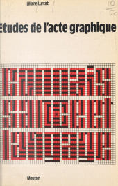 E-book, Études de l'acte graphique, Ecole des hautes études en sciences sociales (réédition numérique FeniXX)