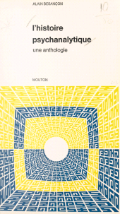 E-book, L'histoire psychanalytique. Une anthologie, Ecole des hautes études en sciences sociales (réédition numérique FeniXX)