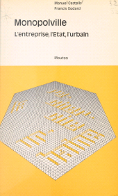 E-book, Monopolville : Analyse des rapports entre l'entreprise, l'État et l'urbain à partir d'une enquête sur la croissance industrielle et urbaine de la région de Dunkerque, Ecole des hautes études en sciences sociales (réédition numérique FeniXX)