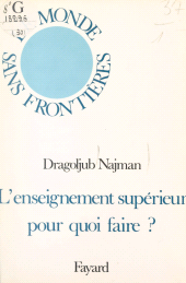 eBook, L'enseignement supérieur, pour quoi faire ?, Fayard (réédition numérique FeniXX)
