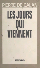 eBook, Les jours qui viennent, Fayard (réédition numérique FeniXX)