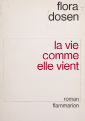 E-book, La vie comme elle vient, Flammarion (réédition numérique FeniXX)