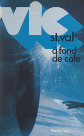 E-book, Vic St-Val à fond de cale, Fleuve éditions (réédition numérique FeniXX)