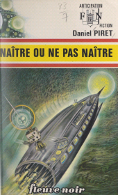 E-book, Naître ou ne pas naître, Fleuve éditions (réédition numérique FeniXX)