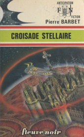 E-book, Croisade stellaire, Fleuve éditions (réédition numérique FeniXX)