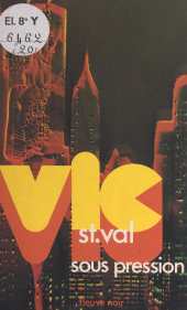 E-book, Vic St Val sous pression, Fleuve Éditions (réédition numérique FeniXX)