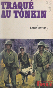 E-book, Traqué au Tonkin, Fleuve Éditions (réédition numérique FeniXX)