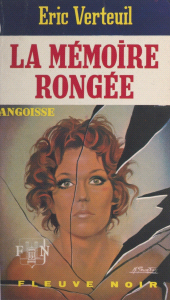 E-book, La mémoire rongée, Fleuve éditions (réédition numérique FeniXX)