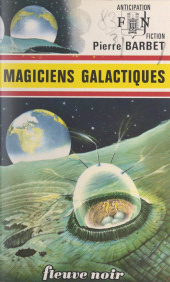 E-book, Magiciens galactiques, Fleuve éditions (réédition numérique FeniXX)