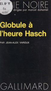 E-book, Globule à l'heure Hasch, Gallimard (réédition numérique FeniXX)