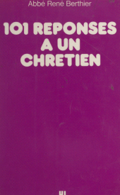 E-book, 101 réponses à un chrétien, Hachette (réédition numérique FeniXX)