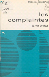 E-book, Les complaintes et L'imitation de Notre-Dame la Lune, de Jules Laforgue, Hachette (réédition numérique FeniXX)