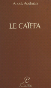 E-book, Le Caïffa, JC Lattès (réédition numérique FeniXX)