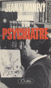 E-book, Journal d'un psychiatre, JC Lattès (réédition numérique FeniXX)
