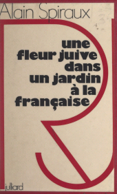 E-book, Une fleur juive dans un jardin à la française, Julliard (réédition numérique FeniXX)