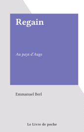 eBook, Regain : Au pays d'Auge, Le Livre de poche (réédition numérique FeniXX)