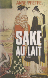 E-book, Le saké au lait, Presses de la Cité (réédition numérique FeniXX)