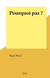 E-book, Pourquoi pas ?, Plon (réédition numérique FeniXX)