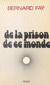E-book, De la prison de ce monde, Plon (réédition numérique FeniXX)