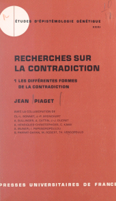 E-book, Recherches sur la contradiction (1) : Les différentes formes de la contradiction, Presses universitaires de France (réédition numérique FeniXX)