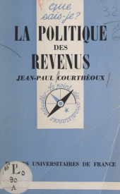 E-book, La politique des revenus, Presses universitaires de France (réédition numérique FeniXX)
